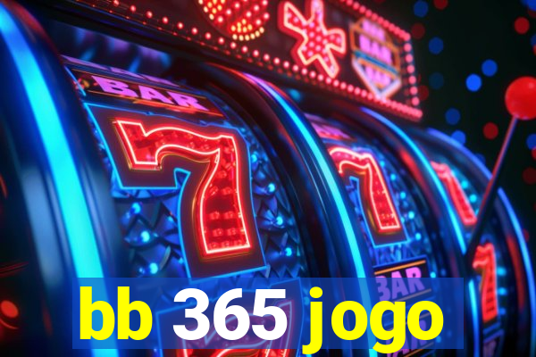 bb 365 jogo